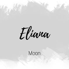 the word elana written in cursive writing on a white background with black ink