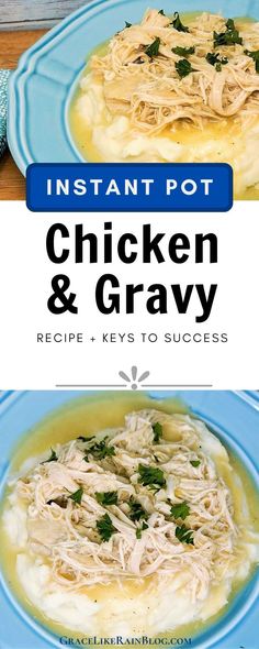 instant pot chicken and gravy recipe on a blue plate