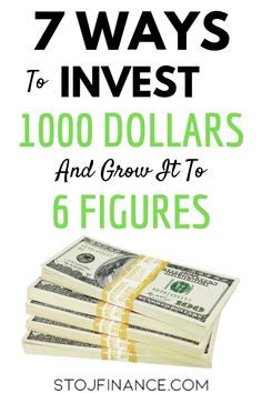 seven ways to invest dollars and grow at 6 figures