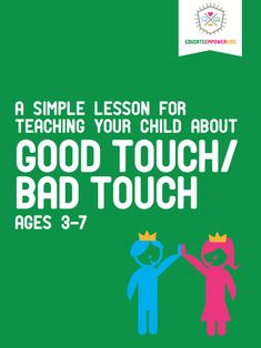 a green poster with the words good touch / bad touch, and an image of two children