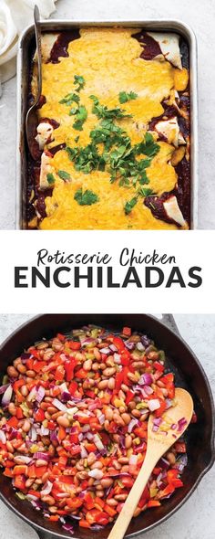 an enchiladas recipe in a skillet with the words rotissee chicken enchiladas