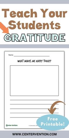 a poster with the words, teach your students gratitude and an arrow