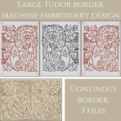 three different types of decorative paper with the words, large tudor border machine embroidery design