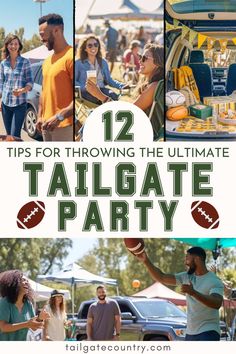 the ultimate tailgate party for tailgaters and tailgaters is in this collage