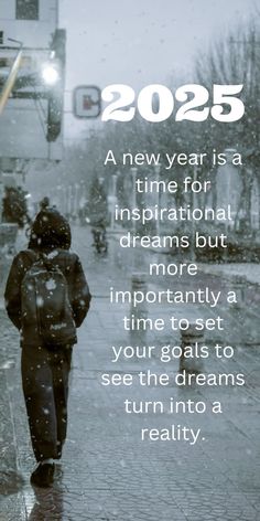 a person walking down the street in the snow with an inspirational quote about new year is a time for inspirational but more important