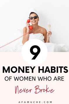 a woman in bed talking on the phone with text overlay saying 9 money habitts of women who are never broke