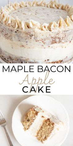 a close up of a cake on a plate with the words maple bacon apple cake