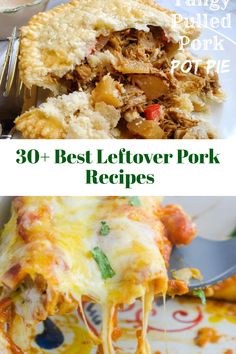 the best leftover pork recipes for dinner or pot pies are easy to make and delicious