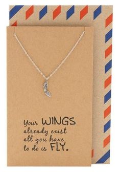 a card with a silver necklace on it and an envelope that says, your wings already east all you have to do is fly