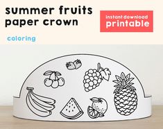 a paper crown with fruit on it and the words, summer fruits paper crown printable