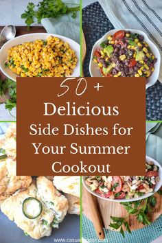 various dishes with text overlay that reads, delicious side dishes for your summer cookout