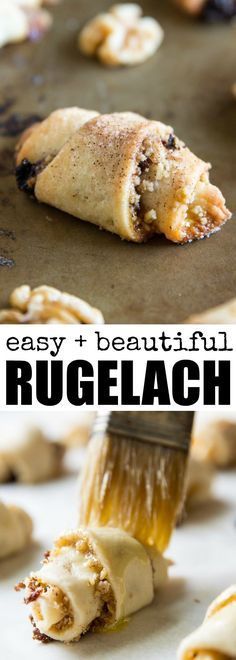 a close up of food on a pan with the words easy and beautiful rugelach