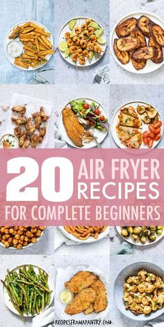 air fryer recipes for complete beginners that are easy to make, delicious and tasty