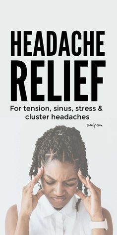 Simple headache relief for tension, sinus, stress, cluster & period headaches. Quick DIY natural remedies that relieve headaches without essential oils. #headache #headacherelief #headacheremedies #tensionheadaches #stressheadaches #headaches Sinus Headache Relief, Low Estrogen Symptoms