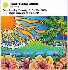 a painting of flowers and palm trees in front of a blue sky with sun rising over the ocean