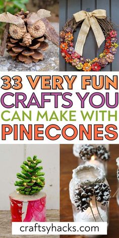 pinecones and other crafts are featured in this collage