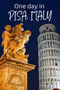 the leaning tower of pisa with text overlay that reads one day in pisa, italy