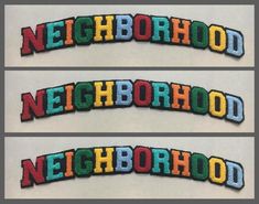 three embroidered patches with the words neighborhood and neighborhood written in different colors on each patch