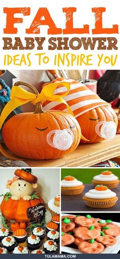 some pumpkins and cupcakes with the words fall baby shower ideas to inspire you