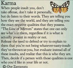 a poem with butterflies on it that reads karma when people insult you, don't