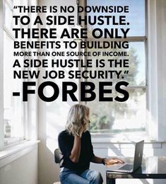 a woman sitting in front of a window with a laptop computer on her lap and the words,'there is no pwnside to a side hustle, there are only benefits to building more than one source of