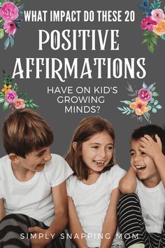 two children sitting next to each other with the caption what impact do these 2 positive affirmations have on kids'growing minds?