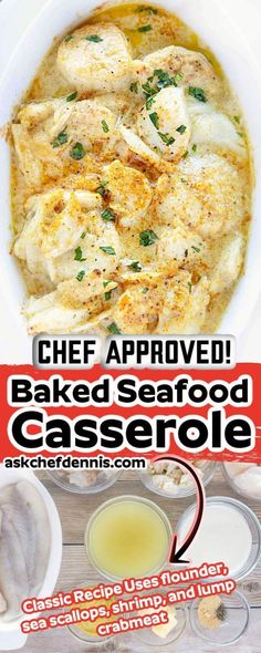 baked seafood casserole recipe in a white bowl with text overlay that reads, chef approved baked seafood casserole