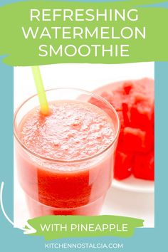 refreshing watermelon smoothie with pineapple is the perfect way to start your day