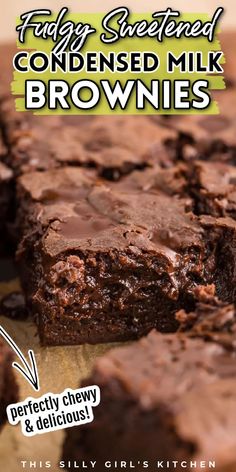 a close up of brownies on a cutting board with text overlay that reads fully sweetened condensed milk brownies perfectly chewy and delicious