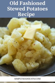 Stewed potatoes topped with butter and salt and pepper. Canned White Potatoes Recipes, Smothered Potatoes And Onions Deep South