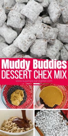 muddy buddies dessert chex mix is shown in this collage with the recipe and ingredients