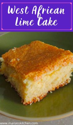 a piece of cake on a plate with the words west african lime cake above it