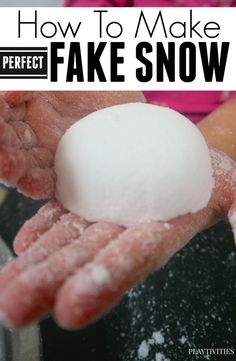 the hands are holding fake snow in front of them with text overlay that reads how to make fake snow