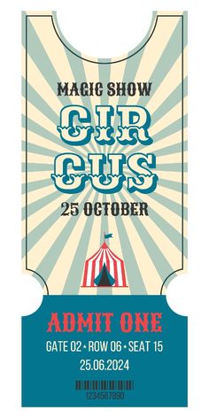 an event ticket for the magic show with circus tent and sunburst in background