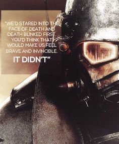 Fallout: New Vegas Fallout Quotes, Vegas Quotes, Video Game Quotes, Game Quotes, The Fallout