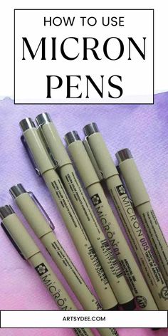 four pens with the words how to use micron pens on them and an image of five