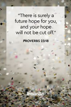 confetti falling from the sky with a bible verse above it that reads, there is surely a future hope for you and your hope will not be cut off