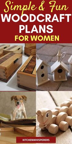 wooden crafts for women with the title, simple and fun woodcraft plans for women