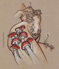 a drawing of a woman with mushrooms on her arm and the back of her body