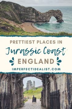 the coastline with text overlay that reads prettiest places in jurassic coast england