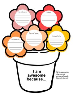 flowers in a pot with the words i am awesome because