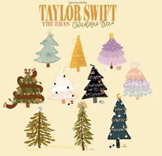 various types of christmas trees with the words taylor swutt written on each tree