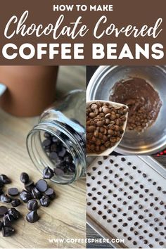 how to make chocolate covered coffee beans