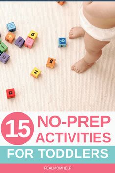 a baby standing on the floor surrounded by toys and letters that read 15 no - prep activities for toddlers