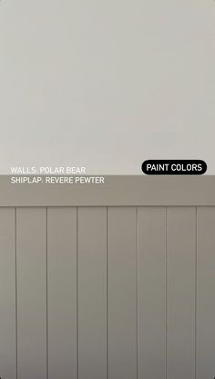 there is a sign that says walls polar bear, shiplap reverser, paint colors