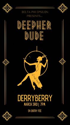 the poster for deppher dude's show at derbyyberry on march 3rd