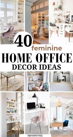 the words 40 feminine home office decor ideas