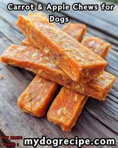 carrot and apple chews for dogs on a wooden table with text overlay that reads carrot and apple chews for dogs