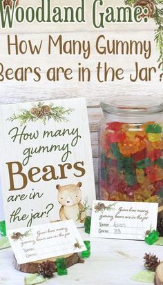 gummy bears are in the jar and there is a sign that says, woodland game how many gummy bears are in the jar?