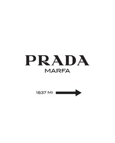 the prada marfa logo is shown in black and white with an arrow pointing to it